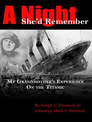 cover image of A Night She'd Remember: My Grandmother's Experience on the Titanic